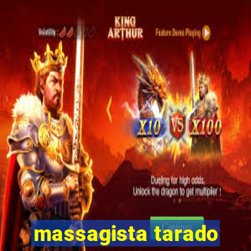 massagista tarado